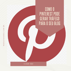 [Como o Pinterest Pode Gerar Tráfego Para o Seu Blog]