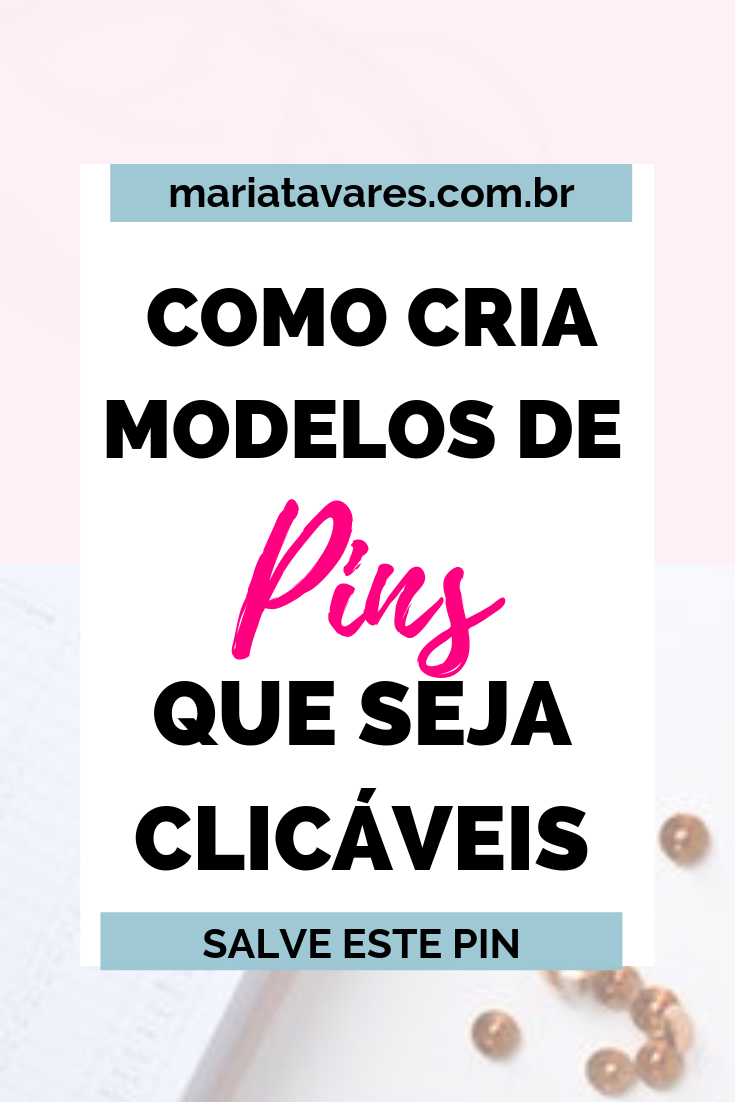 QUER APRENDER A CRIAR E FAZER MODELOS INCRÍVEIS? CLIQUE NO PIN E