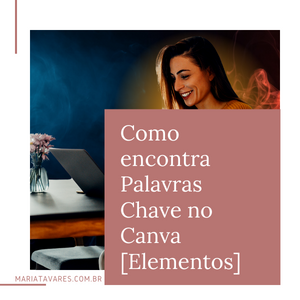 Como encontra Palavras Chave no Canva [Elementos]
